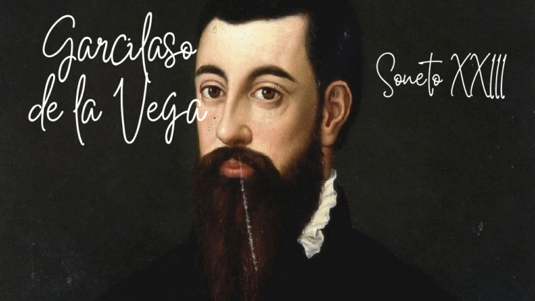 Garcilaso de la Vega. Soneto XXIII