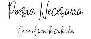 Poesía necesaria
