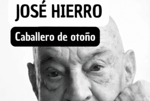 Caballero de otoño de José Hierro