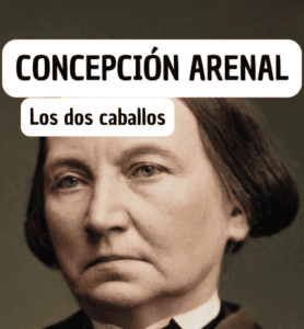 Los dos caballos de Concepción ARenal