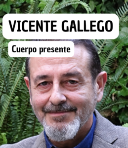 Cuerpo presente de Vicente Gallego